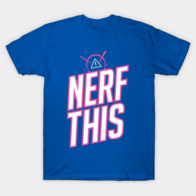 Nerf This! T-Shirt by HaggardClint